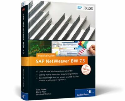 SAP NetWeaver BW 7. 3 by Shreekant Shiralkar, Bharat Patel and Amol Palekar...