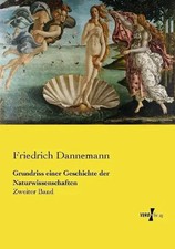 Friedrich Dannemann | Grundriss einer Geschichte der Naturwissenschaften | Buch