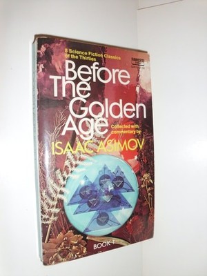 Before the Golden Age, Book 1 by Asimov, Isaac (editor), Very Good Book