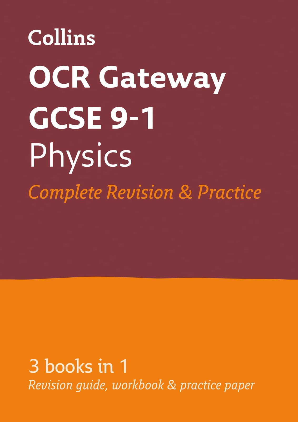OCR Gateway GCSE 9-1 Physics All-in-One Revision and Practice (C