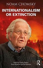 Internationalism or Extinction (Universalizing , Chomsky, Derber, Moodl PB**