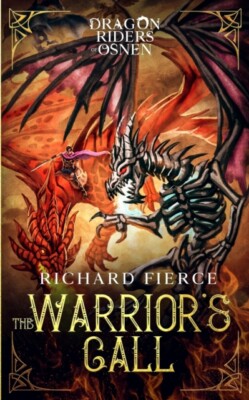 Fierce - Warrior's Call  Dragon Riders of Osnen Book 3 - New paperback - X555z