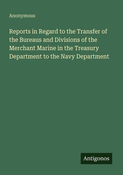 Reports In Regard To The Transfer Of The Bureaus And Divisions Of The Merchant M-image