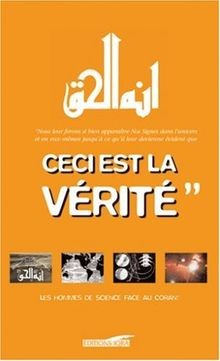 Ceci est la vérité - les hommes de science face a... | Buch | Zustand akzeptabel