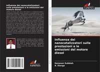Influenza Dei Nanocatalizzatori Sulle Prestazioni E Le Emissioni Del Motore...