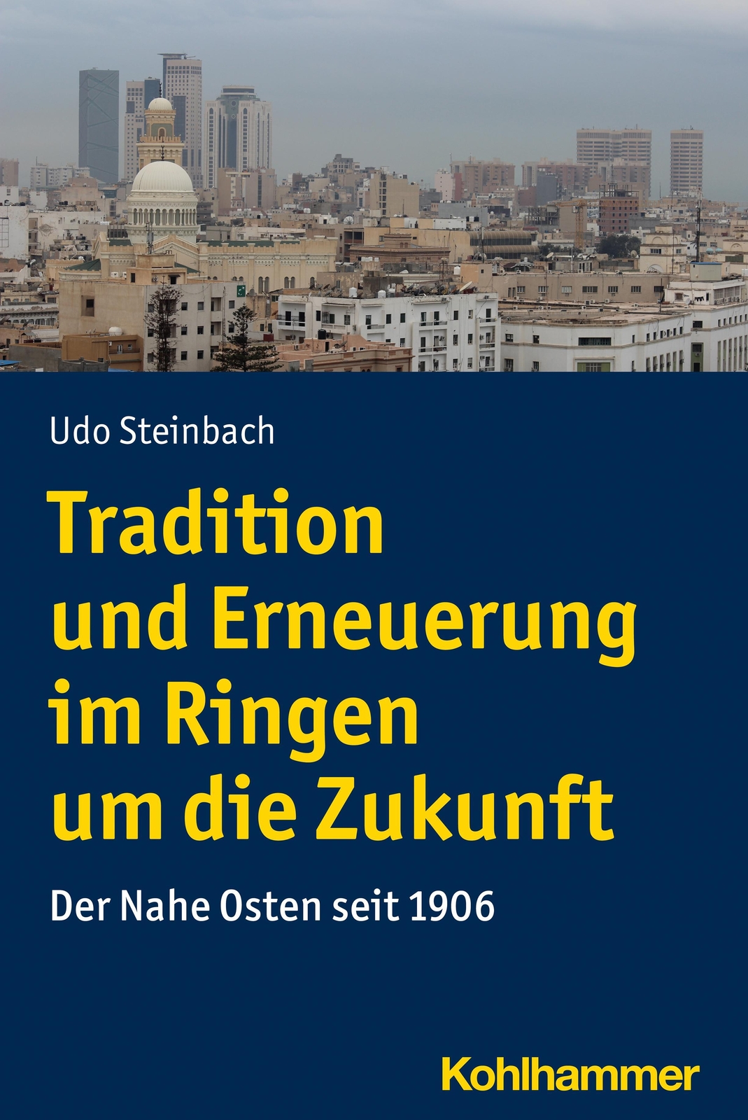 Thumbnail - Tradition Und Erneuerung Ringen Um Die Zukunft Udo Steinbach