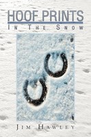 Jim Hawley | Hoof Prints In The Snow | Taschenbuch | Englisch (2012) | Xlibris