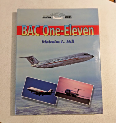 BAC One-Eleven by Malcolm Hill - Hardcover)