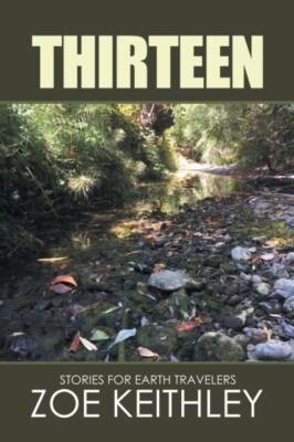 Keithley - Thirteen  Stories for Earth Travelers - New paperback or so - X555z