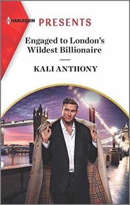 Engaged to London's Wildest Billionaire - Paperback, by Anthony Kali - Very Good