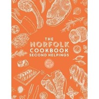 Katie Fisher - Norfolk Cook Book Second Helpings A Celebration Of T - G245Z