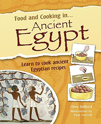 Ancient Egypt (Food and Cooking In) by Gifford, Clive Hardback Book The Cheap - Picture 1 of 2