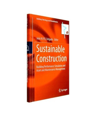 Sustainable Construction: Building Performance Simulation and Asset and Maintena