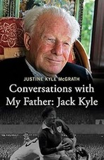 Conversations with My Father: Jack Kyle, Kyle McGrath, Justine, Used; Good Book