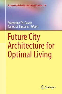 Panos M. Pardalos (u. a.) | Future City Architecture for Optimal Living | Buch