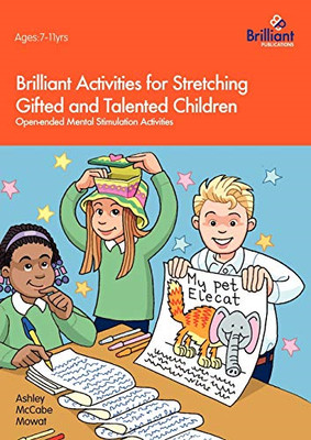 Brilliant Activities for Stretching Gifted and Talented - Paperback NEW Mowat, A
