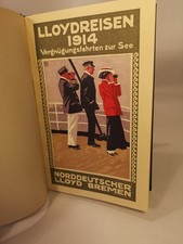 Lloydreisen 1914: Vergnügungsfahrten zur See. Reederei Lloyd: