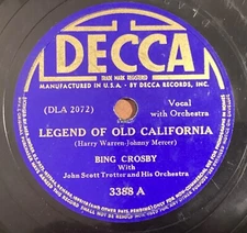 Bing Crosby – 78 rpm Decca 3388: Legend of Old California/Prairieland Lullaby; V