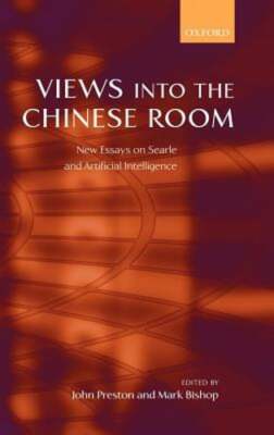 Views Into the Chinese Room: New Essays on Searle and Artificial Intelligence