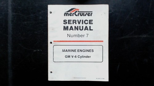 MerCruiser GM V6 Cylinder Marine Engines Service Manual Number 7 1994