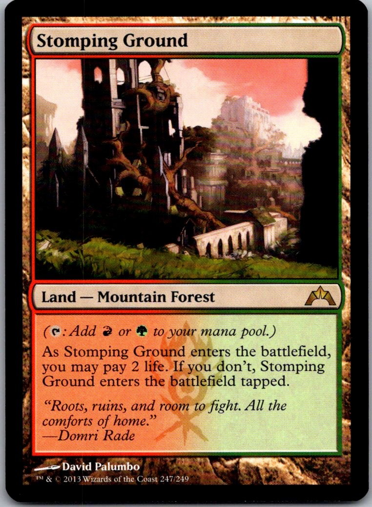 Stomping Ground R Gatecrash 247 NM