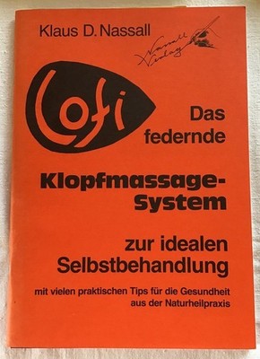 Lofi : Das federnde Klopfmassage-System zur idealen Selbstbehandlung. Nassall