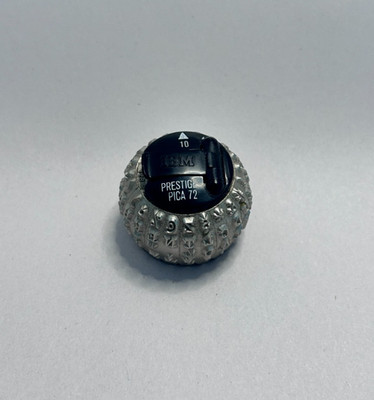 IBM SELECTRIC II Typewriter Ball PRESTIGE PICA 72 10 pt.