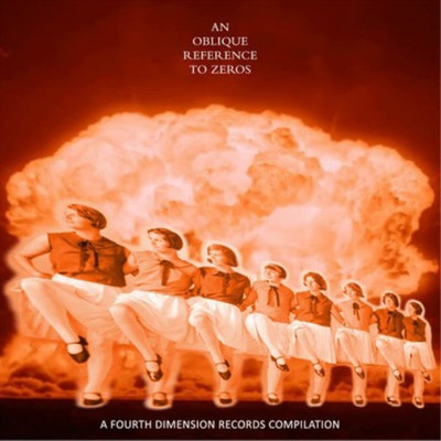 Various Artists An Oblique Reference to Zeros: A Fourth Dimension Records C (CD)