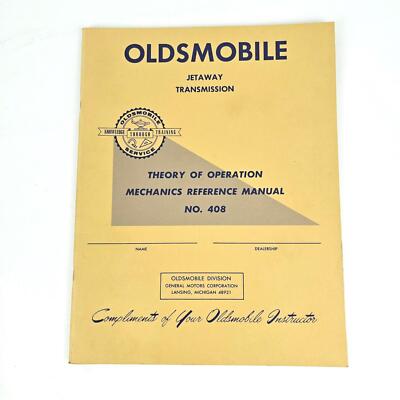 Oldsmobile Jetway Transmission Theory Operation Mechanics Reference Manual 408