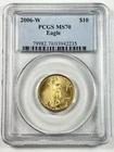 2006-W $10 American Gold Eagle 1/4 oz PCGS MS70 West Point US Bullion Coin