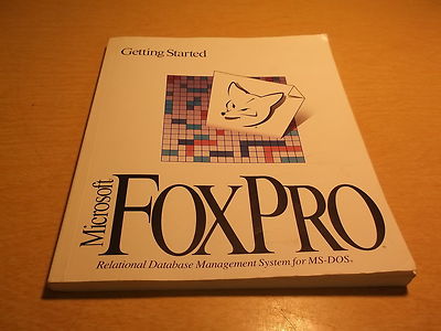 Microsoft Foxpro Management System for MS-DOS Getting Started Guide 375465