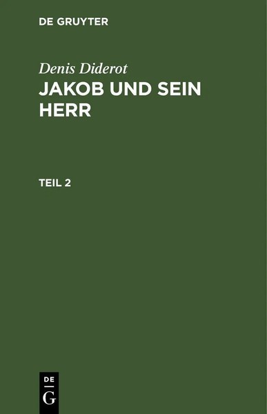 Denis Diderot | Denis Diderot: Jakob Und Sein Herr. Teil 2 | Buch | Deutsch-image