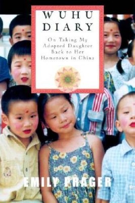Wuhu Diary: On Taking My Adopted Daughter Back to Her Homet - VERY GOOD