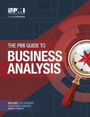The PMI Guide to Business Analysis - Paperback - GOOD
