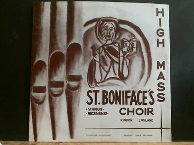 ST. BONIFACE'S CHOIR, LONDON  High Mass  LP     Private pressing   EX! 