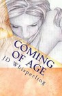 Coming of Age by Jd Whisperling (Paperback / softback, 2011)