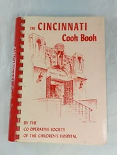 The Cincinnati Cook Book Recipes Co-Operative Society of The Children's Hospital