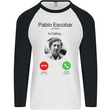 Pablo Escobar El Patron Is Calling Mens L/S Baseball T-Shirt