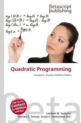 Lambert M. Surhone (u. a.) | Quadratic Programming | Taschenbuch | Englisch