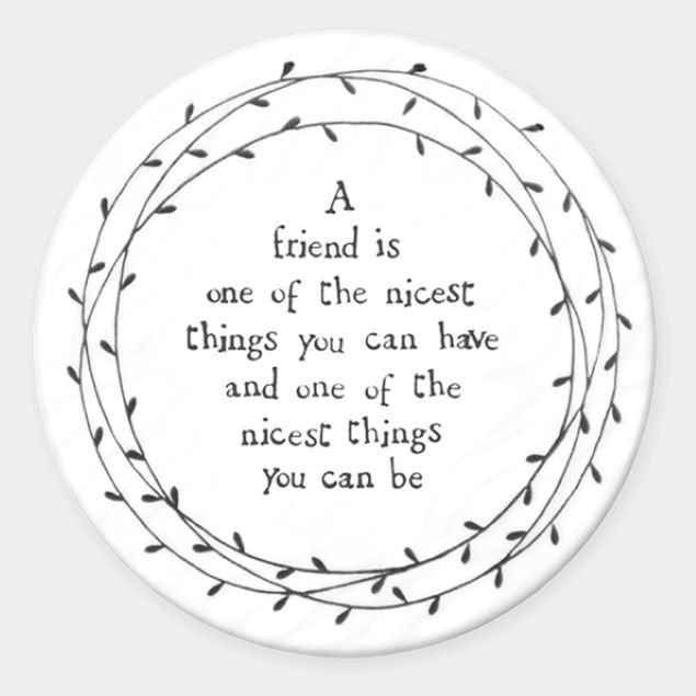 East of India White Ceramic Leaf Round Coaster ""A Friend is Nicest"" 10x10cm