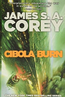 Cibola Burn (The Expanse, 4) By James S. A. Corey