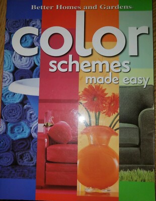 Better Homes and Gardens ''Color Schemes Made Easy''
