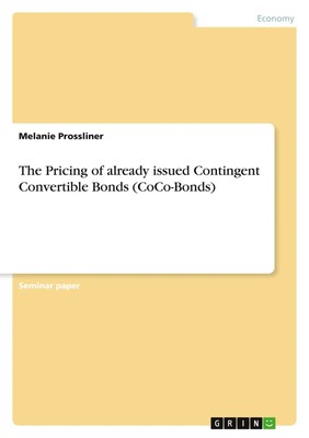 Melanie Prossliner | The Pricing of already issued Contingent Convertible...