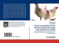Effect Of Protein Levels On Egg Production And Egg Quality Of Layers Abdullah Ah
