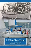 A Tale Of Two Yachts | Barbara White | Taschenbuch | Kartoniert / Broschiert