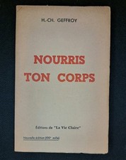 RARE Nourris ton corps - H.C. GEFFROY La Vie Claire - Naturopathie Santé Bio BE