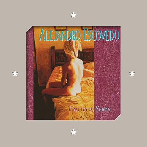 Alejandro Escovedo - Thirteen Years - Vinyl Record 12 Record - F600Z-image