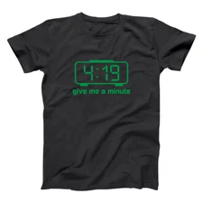 419 Give Me A Minute Funny Pot Weed Humor Black Basic Men's T-Shirt