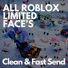 Roblox Limited Faces | All Face's | Clean | Face Collectible | Instant Trade's