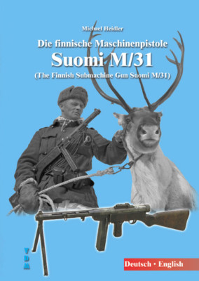 Die finnische Maschinenpistole Suomi M/31- Michael Heidler 2. WK Finnland 